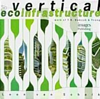 Vertical Ecoinfrastructure (Paperback)