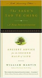 The Sage\'s Tao Te Ching, Tenth Anniversary Edition: Ancient Advice for the Second Half of Life