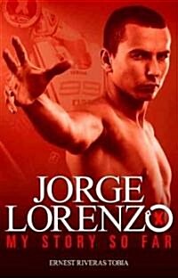 Jorge Lorenzo: My Story So Far (Paperback, 2)