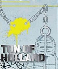 Ton of Holland (Hardcover)