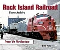 Rock Island Railroad: Travel on the Rockets (Paperback)