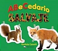 ABeCedario salvaje / Wild Alphabet (Paperback)