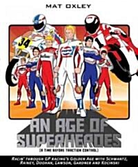 An Age of Superheroes (Hardcover)