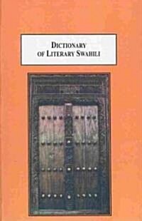 Dictionary of Literary Swahili (Hardcover)