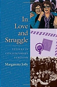 In Love and Struggle: Letters in Contemporary Feminism (Paperback)