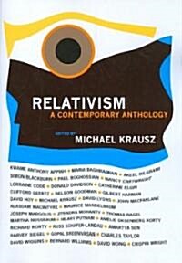 Relativism: A Contemporary Anthology (Paperback)