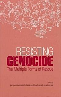 Resisting Genocide (Hardcover)