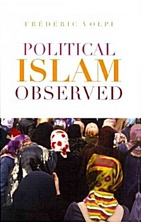 Political Islam Observed (Hardcover)