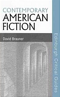 Contemporary American Fiction (Paperback)