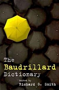 The Baudrillard Dictionary (Paperback)