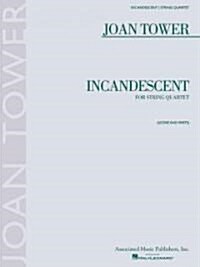 Incandescent: String Quartet (Paperback)