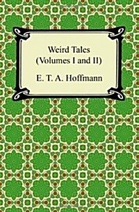 Weird Tales (Volumes I and II) (Paperback)