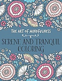 Serene and Tranquil Coloring (Paperback)