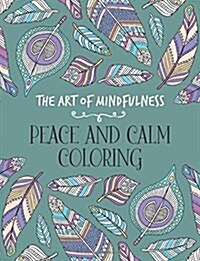 Peace and Calm Coloring (Paperback)