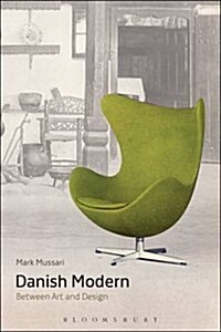 Danish Modern : Between Art and Design (Hardcover)