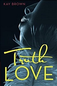 Truth Love (Paperback)