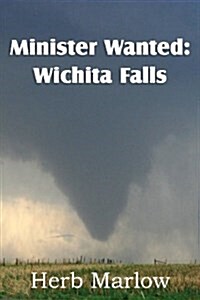 Minister Wanted: Wichita Falls (Paperback)