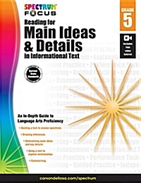Spectrum Reading for Main Ideas and Details in Informational Text, Grade 5 (Paperback)