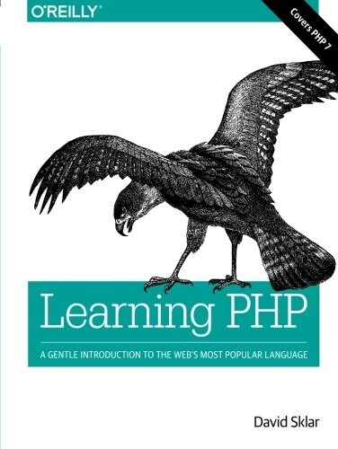 Learning PHP: A Gentle Introduction to the Webs Most Popular Language (Paperback)