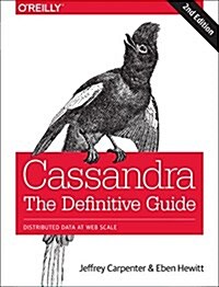 [중고] Cassandra: The Definitive Guide: Distributed Data at Web Scale (Paperback, 2)