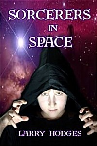 Sorcerers in Space (Paperback)