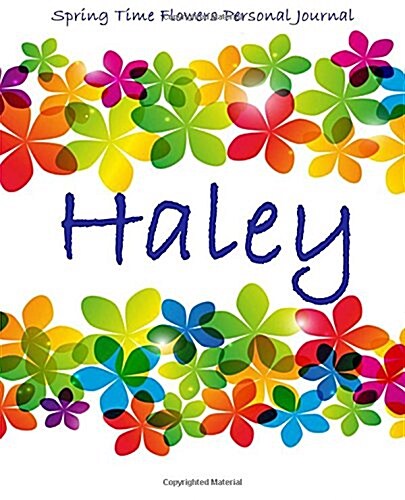 Spring Time Flowers Personal Journal - Haley (Paperback)