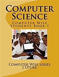 Computer Science: Students Book 1 (Paperback)