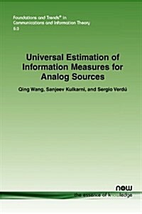 Universal Estimation of Information Measures for Analog Sources (Paperback)