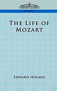 The Life of Mozart (Paperback)