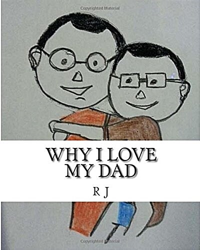 Why I Love My Dad (Paperback)