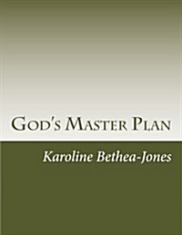 Gods Master Plan: Masters Degree Requirements (Paperback)