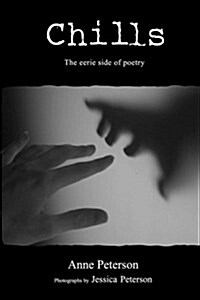 Chills: The Eerie Side of Poetry (Paperback)