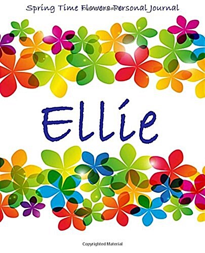 Spring Time Flowers Personal Journal - Ellie (Paperback)