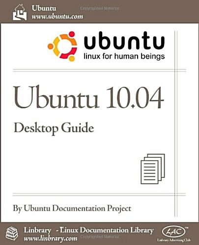 Ubuntu 10.04 Lts Desktop Guide (Paperback)
