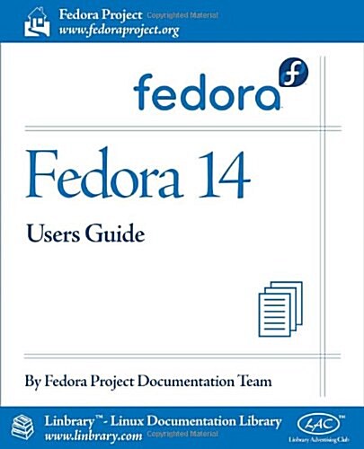Fedora 14 User Guide (Paperback)