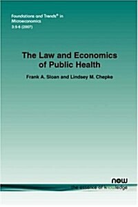 The Law and Economics of Public Health (Paperback)