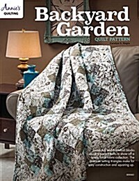 Backyard Garden Quilt (Paperback)