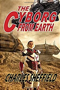 The Cyborg from Earth (Paperback)