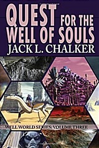 Quest for the Well of Souls (Well World Saga: Volume 3) (Paperback)