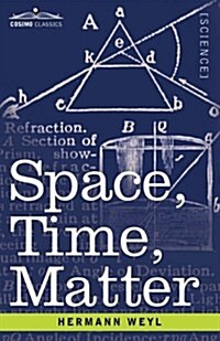 Space, Time, Matter (Hardcover)