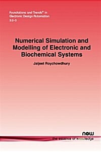 Numerical Simulation and Modelling of Electronic and Biochemical Systems (Paperback)