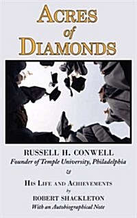 Acres of Diamonds: The Russell Conwell (Founder of Temple University) Story (Paperback)