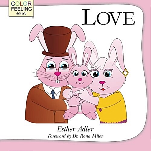 Love: Helping Children Embrace Love (Paperback)
