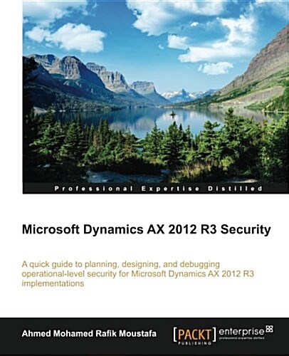 Microsoft Dynamics Ax 2012 R3 Security (Paperback)