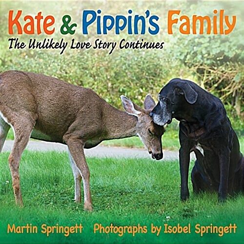 Kate & Pippins Family: The Unlikely Love Story Continues (Paperback)