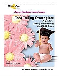Test-Taking Strategies: A Guide to Taking and Passing the Iblce Exam, Fourth Edition (Paperback, 4)