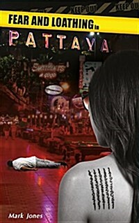 Fear and Loathing in Pattaya (Paperback)