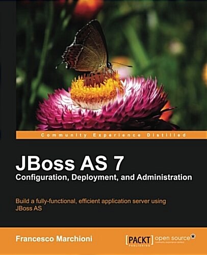 Jboss as 7 Configuration, Deployment and Administration (Paperback)