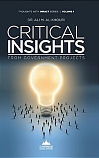 Critical Insights from Government Projects (Hardcover)