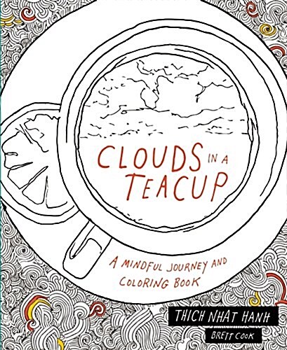 Clouds in a Teacup: A Mindful Journey and Coloring Book (Paperback)